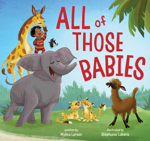 All of Those Babies - Mylisa Larsen