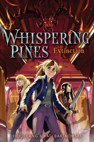 Extinction : Whispering Pines - Heidi Lang