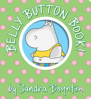 Belly Button Book! : Oversized Lap Board Book - Sandra Boynton