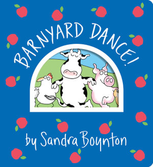 Barnyard Dance! : Oversized Lap Board Book - Sandra Boynton