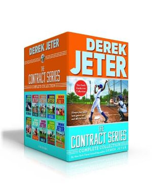 The Contract Series Complete Collection (Boxed Set) : Contract; Hit & Miss; Change Up; Fair Ball; Curveball; Fast Break; Strike Zone; Wind Up; Switch-Hitter; Walk-Off - Derek Jeter