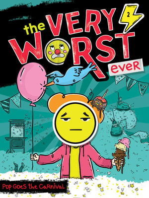 Pop Goes the Carnival : The Very Worst Ever - Andy Nonamus