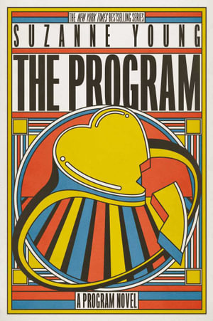 The Program : A Program Novel - Suzanne Young