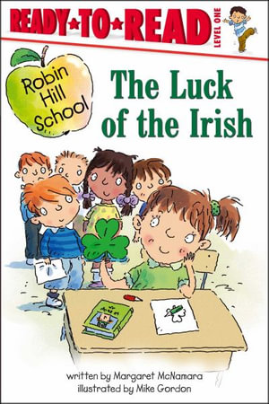 The Luck of the Irish : Ready-To-Read Level 1 - Margaret McNamara