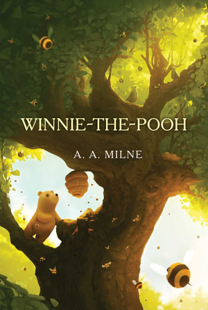 Winnie-the-Pooh : The Winnie-the-Pooh Collection - A. A. Milne