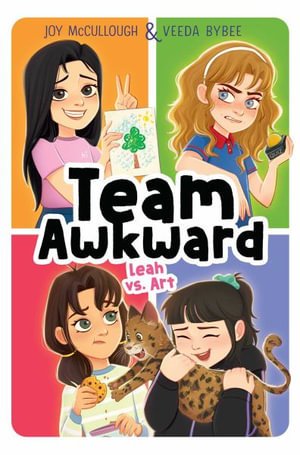 Leah vs. Art : Team Awkward - Joy McCullough