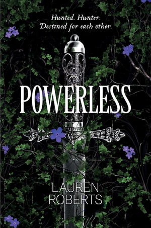 Powerless : The Powerless Trilogy - Lauren Roberts