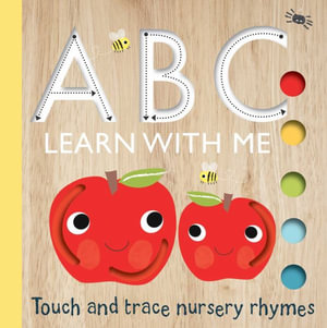 Touch and Trace : ABC Learn with Me! - Editors of Silver Dolphin Books