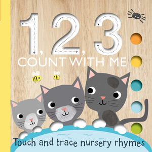 Touch and Trace : 1, 2, 3 Count with Me - Editors of Silver Dolphin Books