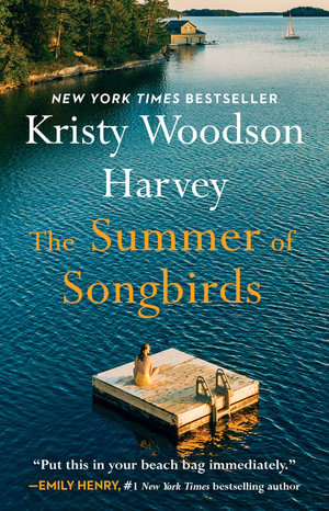 The Summer of Songbirds - Kristy Woodson Harvey