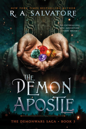 The Demon Apostle : DemonWars series - R. A. Salvatore