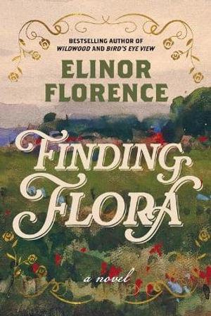 Finding Flora - Elinor Florence