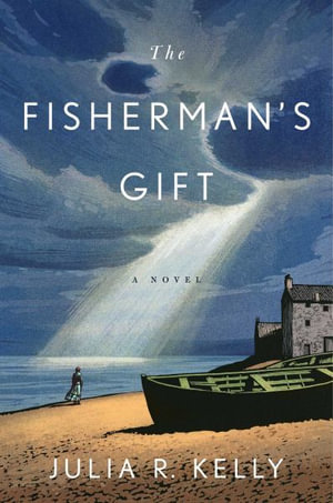 The Fisherman's Gift - Julia R. Kelly