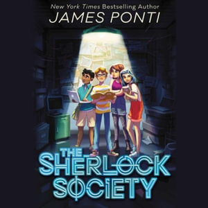 The Sherlock Society : The Sherlock Society - James Ponti