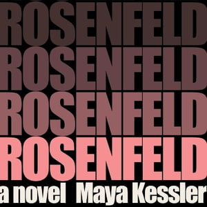 Rosenfeld - Maya Kessler