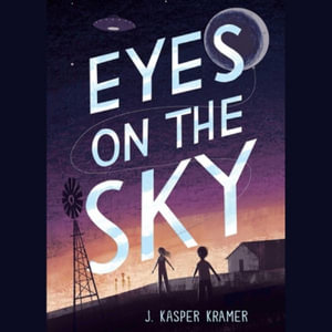 Eyes on the Sky - J. Kasper Kramer