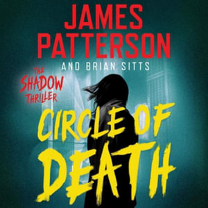 Circle of Death : Library Edition - James Patterson