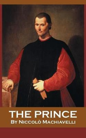 The Prince - Niccolò Machiavelli