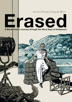 ERASED : An Actor of Color's Journey Through the Heyday of Hollywood - Loo Hui Phang