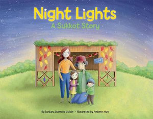 Night Lights : A Sukkot Story - Barbara Diamond Goldin