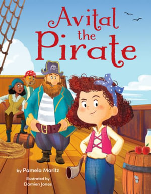 Avital the Pirate - Pamela Moritz