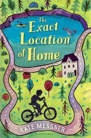 The Exact Location of Home - Kate Messner