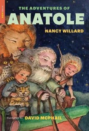 The Adventures of Anatole - Nancy Willard