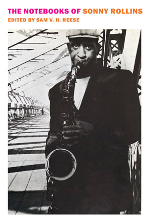 The Notebooks of Sonny Rollins - Sonny Rollins