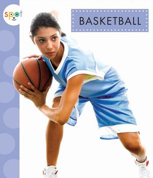 Basketball : Spot Sports - Mari C. Schuh