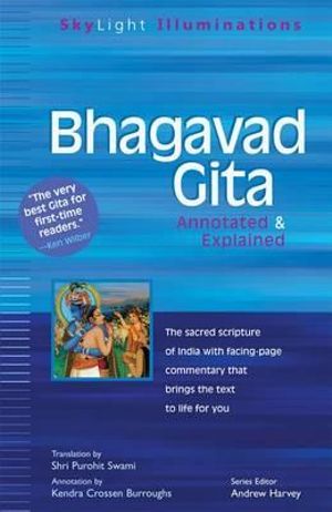 Bhagavad Gita : Annotated & Explained - Shri Purohit Swami