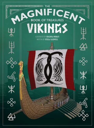 The Magnificent Book of Treasures : Vikings - Stella Caldwell