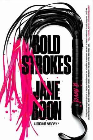 Bold Strokes - Jane Boon