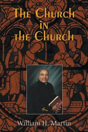 The Church in the Church - William Martin