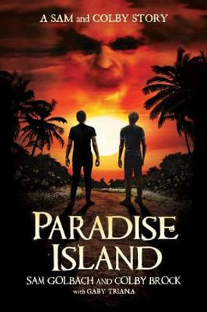 Paradise Island : Sam and Colby - Sam Golbach