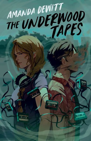 The Underwood Tapes - Amanda DeWitt