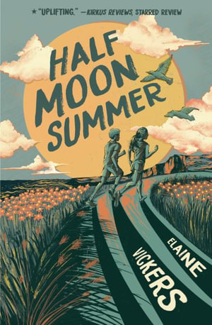 Half Moon Summer - Elaine Vickers