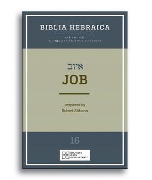 Biblia Hebraica Quinta : Job - Robert Althann