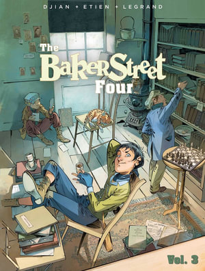 The Baker Street Four, Vol. 3 : The Baker Street Four - J.b. Djian