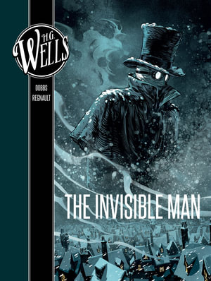 The Invisible Man : H. G. Wells - Dobbs