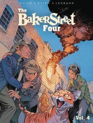 The Baker Street Four, Vol. 4 : The Baker Street Four - Olivier Legrand