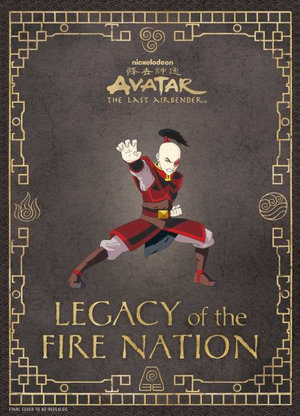 Avatar : The Last Airbender: Legacy of the Fire Nation - Joshua Pruett