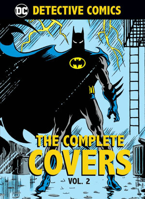 DC Comics : Detective Comics: The Complete Covers Vol. 2 - MINIATURE EDITION - Insight Editions