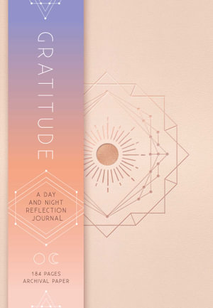 Gratitude : A Day and Night Reflection Journal (90 Days) - Insight Editions