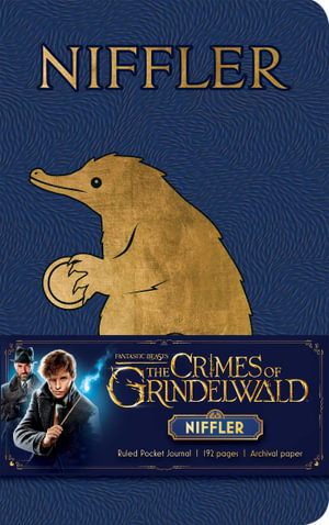 Fantastic Beasts - The Crimes of Grindelwald: Niffler - Pocket Journal : Ruled, Hardcover - Insight Editions