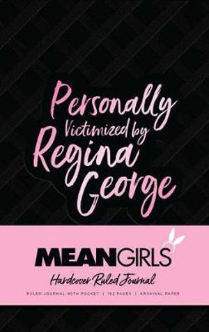 Mean Girls Hardcover Ruled Journal : Hardback Journals - Insight Editions