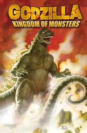 Godzilla : Kingdom of Monsters - Eric Powell