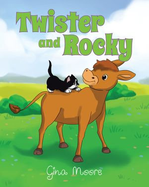 Twister and Rocky - Gina Moore