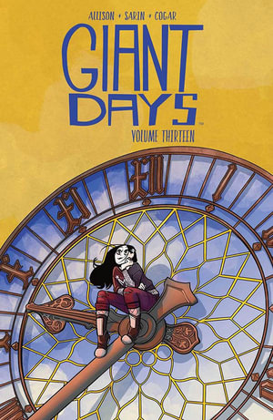 Giant Days Vol. 13 : Giant Days - John Allison