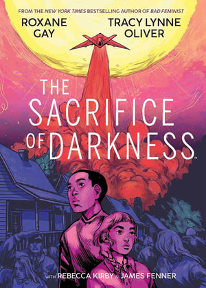 The Sacrifice of Darkness - Roxane Gay