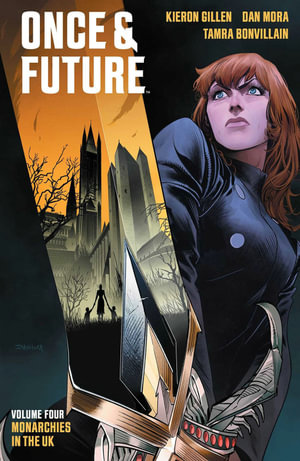 Once & Future Vol. 4 : Once & Future - Kieron Gillen